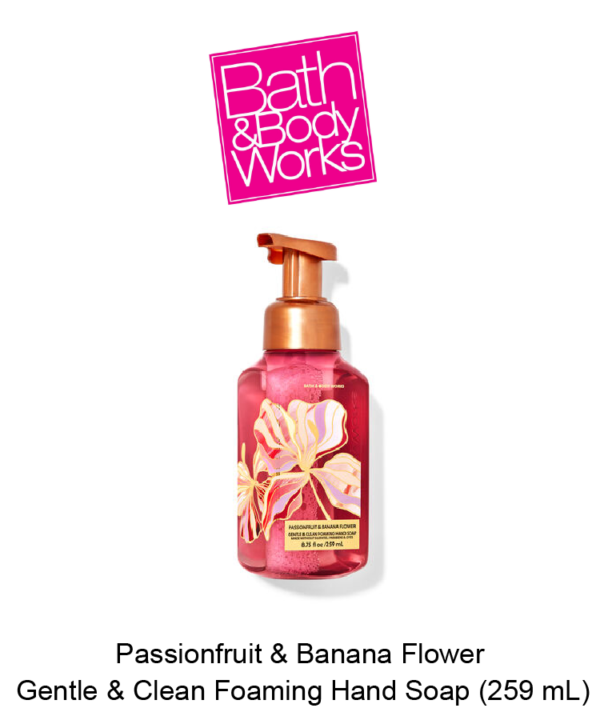 Passionfruit & Banana Flower Gentle & Clean Foaming Hand Soap