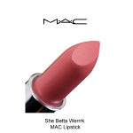 She Betta Werrrk MAC LIPSTICK