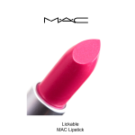Lickable MAC LIPSTICK