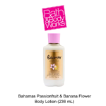 Bahamas Passionfruit & Banana Flower Body Lotion